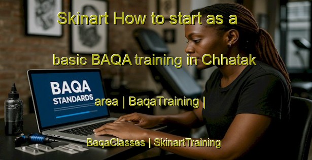 Skinart How to start as a basic BAQA training in Chhatak area | BaqaTraining | BaqaClasses | SkinartTraining-Pakistan